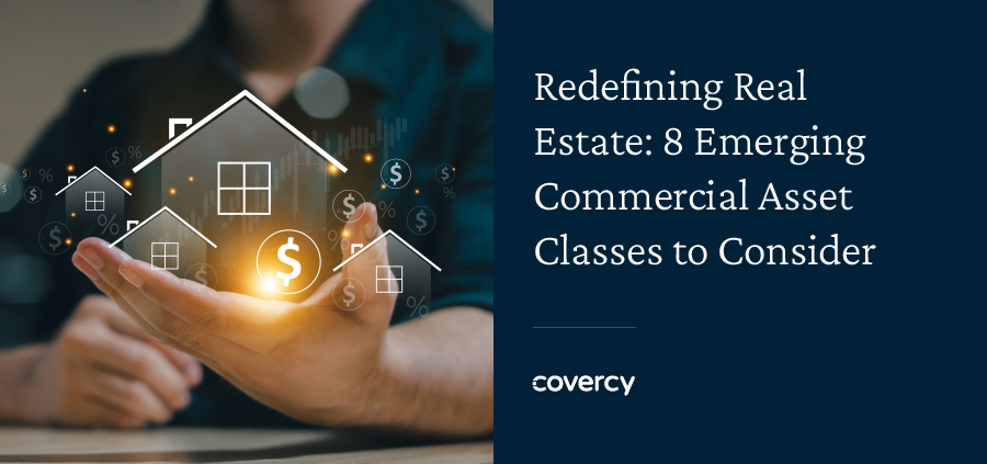 redefining real estate - emerging asset classes in commercial real estate 2025